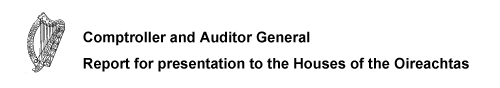 Report of the Comptroller and Auditor General